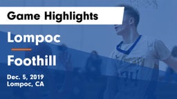 Lompoc  vs Foothill  Game Highlights - Dec. 5, 2019