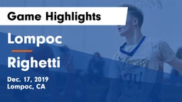 Lompoc  vs Righetti  Game Highlights - Dec. 17, 2019
