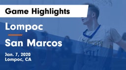 Lompoc  vs San Marcos  Game Highlights - Jan. 7, 2020