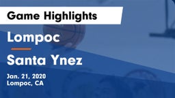 Lompoc  vs Santa Ynez  Game Highlights - Jan. 21, 2020