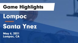 Lompoc  vs Santa Ynez  Game Highlights - May 6, 2021