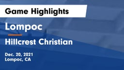 Lompoc  vs Hillcrest Christian   Game Highlights - Dec. 20, 2021
