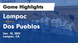 Lompoc  vs Dos Pueblos  Game Highlights - Jan. 18, 2022
