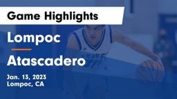 Lompoc  vs Atascadero  Game Highlights - Jan. 13, 2023