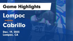 Lompoc  vs Cabrillo  Game Highlights - Dec. 19, 2023