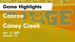 Conroe  vs Caney Creek  Game Highlights - Jan. 12, 2023