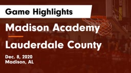 Madison Academy  vs Lauderdale County  Game Highlights - Dec. 8, 2020