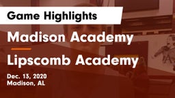 Madison Academy  vs Lipscomb Academy Game Highlights - Dec. 13, 2020