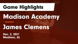 Madison Academy  vs James Clemens  Game Highlights - Dec. 2, 2021