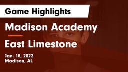 Madison Academy  vs East Limestone  Game Highlights - Jan. 18, 2022