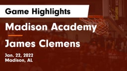 Madison Academy  vs James Clemens  Game Highlights - Jan. 22, 2022