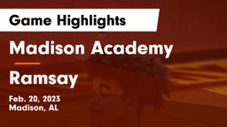 Madison Academy  vs Ramsay  Game Highlights - Feb. 20, 2023