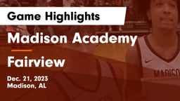 Madison Academy  vs Fairview  Game Highlights - Dec. 21, 2023