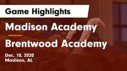 Madison Academy  vs Brentwood Academy  Game Highlights - Dec. 10, 2020