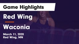 Red Wing  vs Waconia  Game Highlights - March 11, 2020