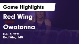 Red Wing  vs Owatonna  Game Highlights - Feb. 5, 2021