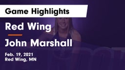 Red Wing  vs John Marshall  Game Highlights - Feb. 19, 2021