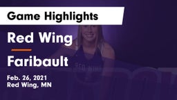 Red Wing  vs Faribault  Game Highlights - Feb. 26, 2021