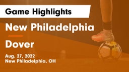 New Philadelphia  vs Dover  Game Highlights - Aug. 27, 2022