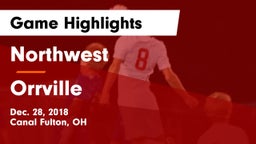 Northwest  vs Orrville  Game Highlights - Dec. 28, 2018