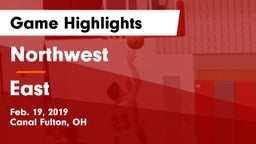 Northwest  vs East  Game Highlights - Feb. 19, 2019