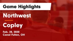 Northwest  vs Copley  Game Highlights - Feb. 28, 2020