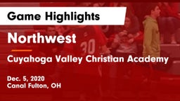 Northwest  vs Cuyahoga Valley Christian Academy  Game Highlights - Dec. 5, 2020