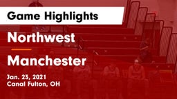 Northwest  vs Manchester  Game Highlights - Jan. 23, 2021