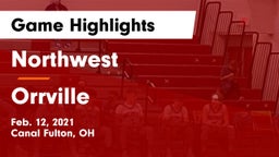 Northwest  vs Orrville  Game Highlights - Feb. 12, 2021