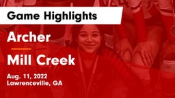 Archer  vs Mill Creek  Game Highlights - Aug. 11, 2022