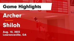 Archer  vs Shiloh  Game Highlights - Aug. 10, 2023
