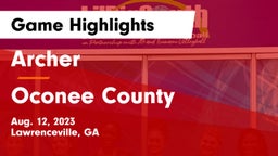 Archer  vs Oconee County  Game Highlights - Aug. 12, 2023