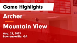 Archer  vs Mountain View  Game Highlights - Aug. 22, 2023