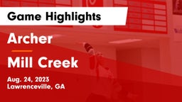 Archer  vs Mill Creek  Game Highlights - Aug. 24, 2023