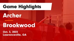 Archer  vs Brookwood  Game Highlights - Oct. 3, 2023