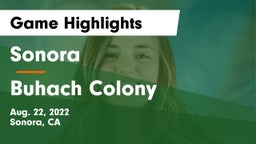 Sonora  vs Buhach Colony  Game Highlights - Aug. 22, 2022