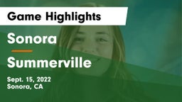Sonora  vs Summerville  Game Highlights - Sept. 15, 2022