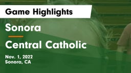 Sonora  vs Central Catholic  Game Highlights - Nov. 1, 2022