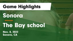Sonora  vs The Bay school  Game Highlights - Nov. 8, 2022