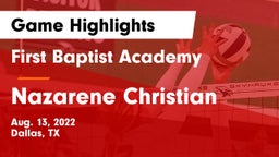 First Baptist Academy vs Nazarene Christian Game Highlights - Aug. 13, 2022