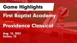 First Baptist Academy vs Providence Classical  Game Highlights - Aug. 13, 2022