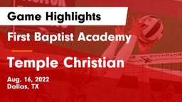 First Baptist Academy vs Temple Christian  Game Highlights - Aug. 16, 2022