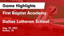 First Baptist Academy vs Dallas Lutheran School Game Highlights - Aug. 25, 2022