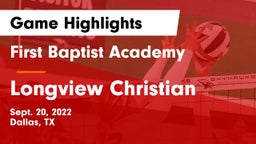 First Baptist Academy vs Longview Christian  Game Highlights - Sept. 20, 2022