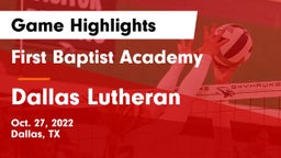 First Baptist Academy vs Dallas Lutheran  Game Highlights - Oct. 27, 2022