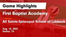 First Baptist Academy vs All Saints Episcopal School of Lubbock Game Highlights - Aug. 10, 2023