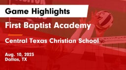 First Baptist Academy vs Central Texas Christian School Game Highlights - Aug. 10, 2023