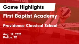 First Baptist Academy vs Providence Classical School Game Highlights - Aug. 12, 2023
