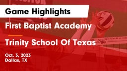 First Baptist Academy vs Trinity School Of Texas Game Highlights - Oct. 3, 2023