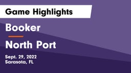 Booker  vs North Port  Game Highlights - Sept. 29, 2022